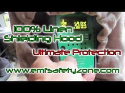 EMF Protection 100% Linen Microwave Wireless Radiation Shielding Hood Part 2 - Watch How it Works!