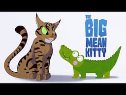 Silly Crocodile and The Big Mean Kitty Song | Just For Kids