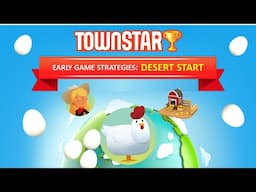 Town Star Early Game Strategies: DESERT START  - Egg Rush (No NFTs)