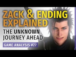 Ending & Zack Explained! - FFVII Remake Mysteries [4/4] | Game Analysis #27