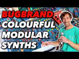 A Colourful Modular Synthesizer // Who & What is BugBrand?