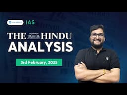 The Hindu Newspaper Analysis LIVE | 3rd February  | UPSC Current Affairs Today | Abhishek Mishra