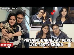 Priya ne banai aaj mere liye tasty khana😋ll Lesbian Couple 🏳️‍🌈ll Tomboy ll #food #lgbtqia #love