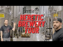 BREWERY TOUR of HERETIC BREWERY (plus history of Heretic)