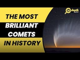 Greatest comets of all time: What are the brightest comets seen in over 300 years? | In depth