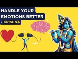 Lord Krishna's 5 Powerful Ways to Build Emotional Strength (Philosophy of Hinduism)