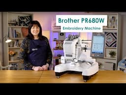 Brother PR680W Embroidery Machine