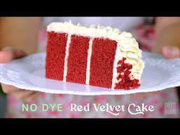 Red Velvet Cake without Artificial Food Colouring. Perfect for Valentines Day!