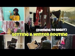 SETTING A ROUTINE | Evening To Night Routine, Productive Days, Feeling Not Well#school #winter