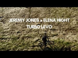 Jeremy Jones x Elena Hight x Turbo Levo