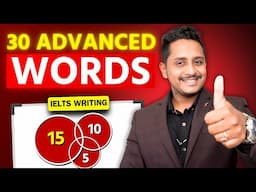 30 Advanced Words To use in IELTS Writing!