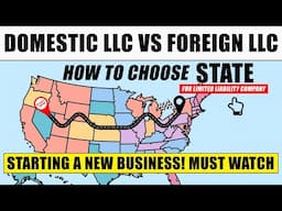 Domestic LLC Vs Foreign LLC for New Business in 2025 | Choosing State for Limited Liability Company