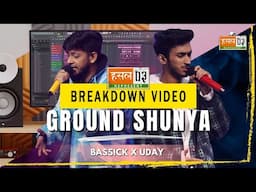 Ground Shunya | Bassick X UDAY | MTV Hustle 03 | SONG BREAKDOWN VIDEO - FL STUDIO