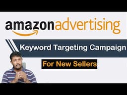 How to Run Keyword Targeting Sponsored Product Campaign On Amazon | Run advertisements on amazon