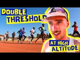 Surviving a DOUBLE THRESHOLD Workout at 8,000 Feet in KENYA