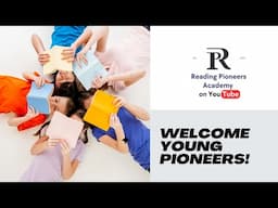 Welcome to Reading Pioneers Academy on YouTube