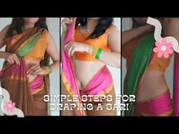 Easy Peasy Ways To Wear a Sari | Simple steps for draping a saree perfectly