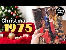 NOSTALGIC Christmas: 1975 Eatons Catalog Time Capsule