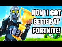 How I Got Better At Fortnite! - Tips To Improve & Become A Better Player!