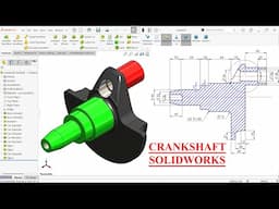 SolidWorks Tutorial-Crankshaft Modeling