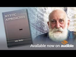 Mystic Approaches audiobook read by John Butler available now