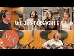 "We Just Disagree" (Dave Mason Cover) #FoxesAndFossils #WeJustDisagree #DaveMasonCover