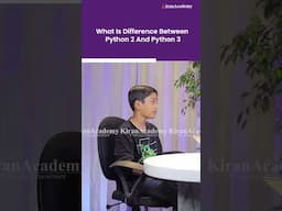 What Is the Difference Between Python 2 And Python 3 | #thekiranacademy #shorts