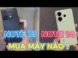 NÊN MUA REDMI NOTE 13 HAY REDMI NOTE 14 - CHÊNH LỆCH VÀI TRĂM, CÓ GÌ KHÁC BIỆT ?