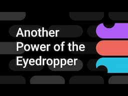 Create Variables with the Figma Eyedropper | Figma Bites