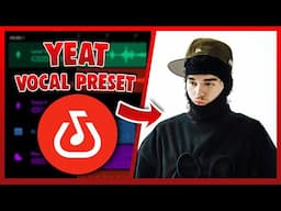 YEAT Vocal Preset (Bandlab) EASY