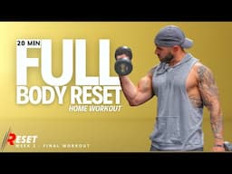 20 Min Full Body Workout Reset | Let's Build & Burn | Week 2 Final Day