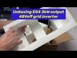 Unboxing EG4 3kW output Solar inverter/Charger, 5000 watt PV input, 120V ac output, 500V PV input