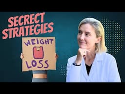 Secret Strategies For Weight Loss