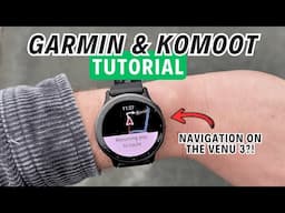 Garmin & Komoot: A Complete Guide (Navigation on Venu, Vivoactive & More!)