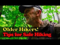 Essential Tips for Safe Hiking as You Age