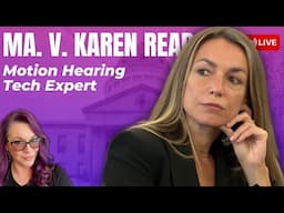 LIVE COURT | MA v. Karen Read - Prosecution Motion for Hearing Excluding Defense Tech Expert.