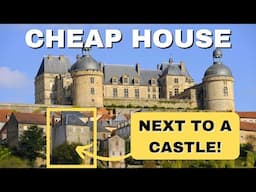 Cheap Houses In France 🇫🇷 (Next To Castles 🏰)