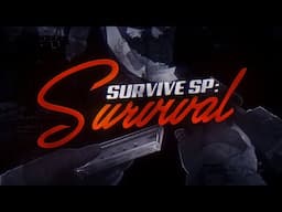 Survive SP - Survival By Far SP