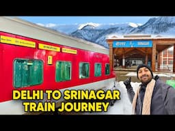 Delhi to Srinagar Kashmir Train Journey *Full Travel Guide* ℹ️