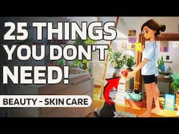 25 Things I Stopped Buying To Save Money And Reduce Clutter! | Beauty & Skin Care | Minimalism