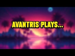 Avantris Plays Games! | Pre-Order the Crooked Moon Now!