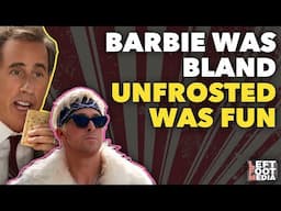 Barbie Was Bland and Unfrosted Was Fun #barbie #unfrosted