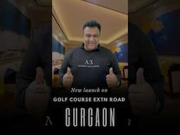 New launch on golf course Extn Road Gurgaon