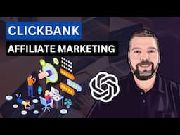 Clickbank Affiliate Marketing For Beginners Using ChatGPT [TUTORIAL]