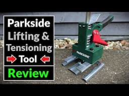 Parkside Lifting & Tensioning Tool from Lidl (Tool Review)