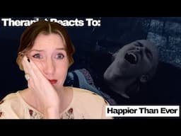 Therapist Reacts To: Happier Than Ever by Billie Eilish *I was NOT expecting this!*