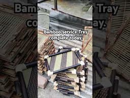 Bamboo Service tray. Wow it's amazing and good products. #anj_bamboo_craft #shortvideo