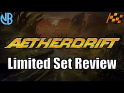 AETHERDRIFT LIMITED SET REVIEW!!!