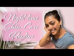 I'm Back! | My Night Skincare Routine Revealed | Rejuvenate & Glow | Ananya Amar