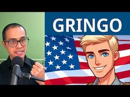 What Does GRINGO Really Mean In SPANISH?